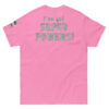 I've Got Superpowers - Unisex classic tee