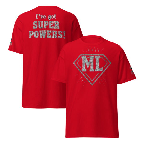I've Got Superpowers - Unisex classic tee