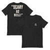 "Scary as Hell!" - Unisex t-shirt
